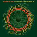 Виниловая пластинка GOV'T MULE - DUB SIDE OF THE MULE (2 LP)