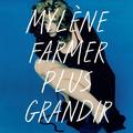 MYLENE FARMER - PLUS GRANDIR (BEST OF 1986 / 1996) (REISSUE, 2 LP)