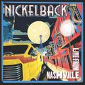 CD-диск NICKELBACK - LIVE FROM NASHVILLE