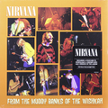 Виниловая пластинка NIRVANA - FROM THE MUDDY BANKS OF THE WISHKAH (2 LP, 180 GR)