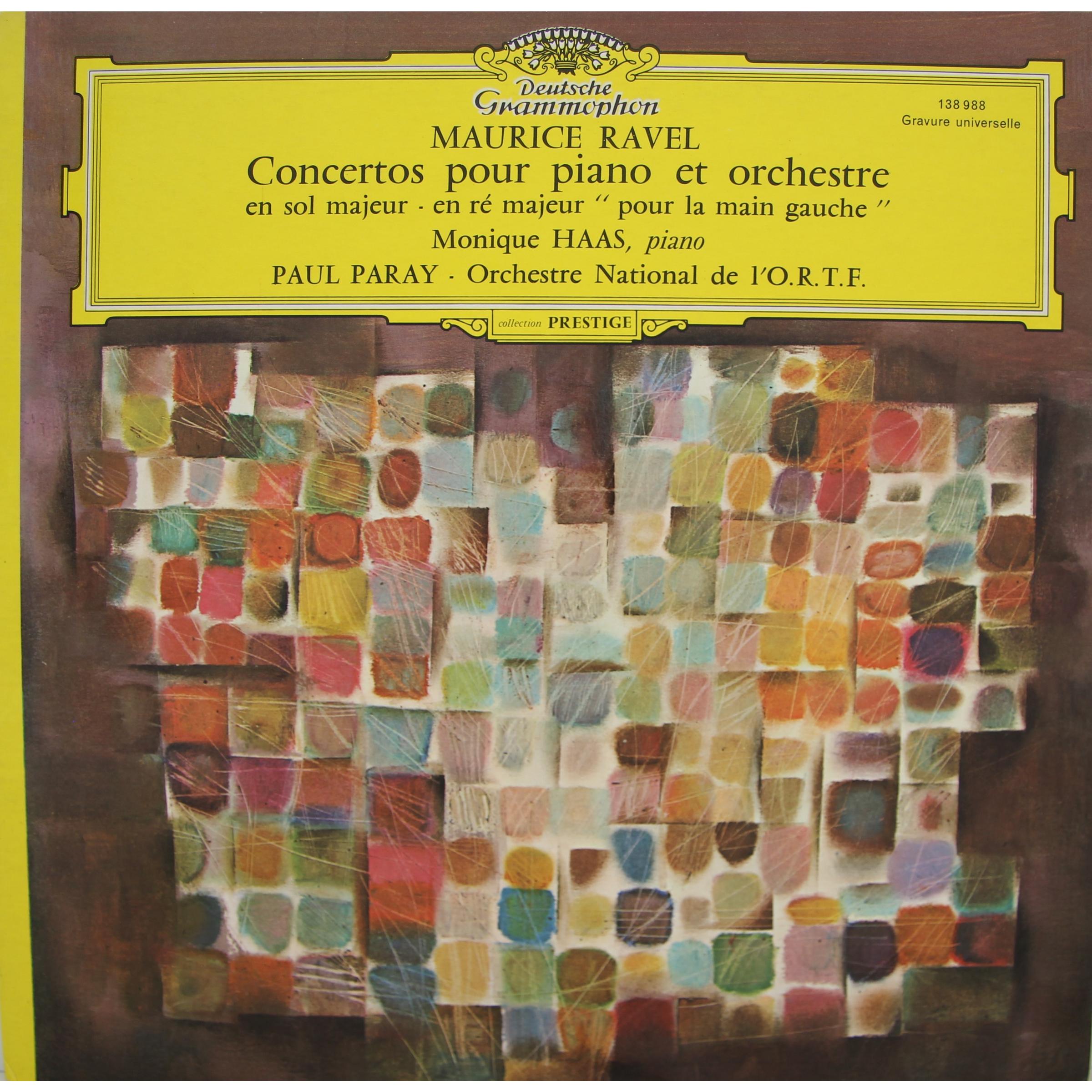 RAVEL — CONCERTOS POUR PIANO ET ORCHESTRE EN SOL MAJEUR, EN RE MAJEUR "POUR LA MAIN GAUCHE" (MONIQUE HAAS)