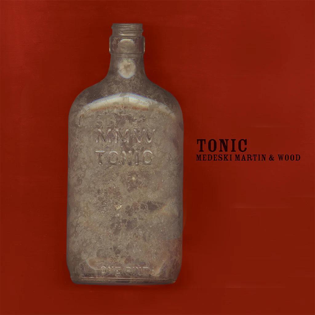 Виниловая пластинка MEDESKI MARTIN & WOOD - TONIC (REMASTERED