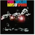 Виниловая пластинка PAUL WELLER - DAYS OF SPEED (2 LP)