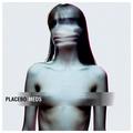 Виниловая пластинка PLACEBO - MEDS (REISSUE)
