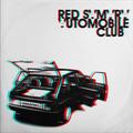 Виниловая пластинка RED SAMARA AUTOMOBILE CLUB - RED SAMARA AUTOMOBILE CLUB (LIMITED EDITION, REISSUE, REMASTERED)