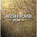 Виниловая пластинка RICCHI & POVERI - REUNION (2 LP)