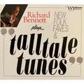 CD-диск RICHARD BENNETT - TALL TALE TUNES