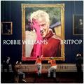 Виниловая пластинка ROBBIE WILLIAMS - BRITPOP