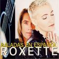 ROXETTE - BALADAS EN ESPANOL (REISSUE, SPECIAL EDITION, 40TH ANNIVERSARY)
