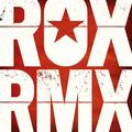 Виниловая пластинка ROXETTE - ROX RMX