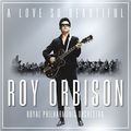 Виниловая пластинка ROY ORBISON - A LOVE SO BEAUTIFUL: ROY ORBISON & THE ROYAL PHILHARMONIC ORCHESTRA