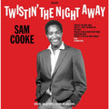 Виниловая пластинка SAM COOKE - TWISTIN' THE NIGHT AWAY (180 GR)
