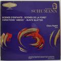 SCHUMANN - SCENES D' ENFANTS, SCENES DE LA FORET VARIATIONS "ABEGG", BUNTE BLATTER (CLARA HASKIL)