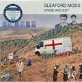 Виниловая пластинка SLEAFORD MODS - DIVIDE AND EXIT (LIMITED, COLOUR, LP+ 7", 45 RPM)
