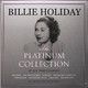 Виниловая пластинка BILLIE HOLIDAY - THE PLATINUM COLLECTION (3 LP WHITE VINYL)