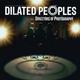 DILATED PEOPLES