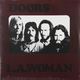 Виниловая пластинка DOORS - L.A. WOMAN (REISSUE) (уцененный товар)