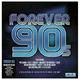 Виниловая пластинка VARIOUS ARTISTS - FOREVER 90S