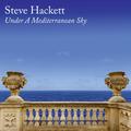 Виниловая пластинка STEVE HACKETT - UNDER A MEDITERRANEAN SKY (180 GR, 2 LP + CD)