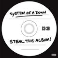 Виниловая пластинка SYSTEM OF A DOWN - STEAL THIS ALBUM! (2 LP)