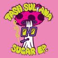 Виниловая пластинка TASH SULTANA - SUGAR EP. (COLOUR)