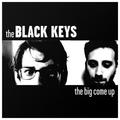 Виниловая пластинка THE BLACK KEYS - THE BIG COME UP
