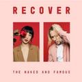 THE NAKED AND FAMOUS - RECOVER (2 LP)