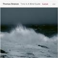 Виниловая пластинка THOMAS STRONEN - TIME IS A BLIND GUIDE: LUCUS (180 GR)