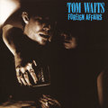 Виниловая пластинка TOM WAITS - FOREIGN AFFAIRS