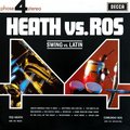 Виниловая пластинка VARIOUS ARTISTS - HEATH VERSUS ROS: SWING VS LATIN VOL. I & 2 (2 LP)