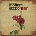 Виниловая пластинка VARIOUS ARTISTS - JOURNEYS IN MODERN JAZZ: BRITAIN (2 LP, 180 GR)