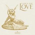 Виниловая пластинка VARIOUS ARTISTS - LOVE CLASSICAL MUSIC