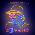 Виниловая пластинка VARIOUS ARTISTS - REVAMP: THE SONGS OF ELTON JOHN & BERNIE TAUPIN (2 LP)