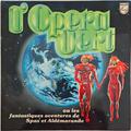 Винтажная виниловая пластинка L'OPERA VERT OU LES FANTASTIQUES AVENTURES DE SPAX ET ALDEMARANDE (ERIC CHARDEN)