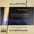 Винтажная виниловая пластинка WAGNER - LE VAISSEAU FANTOME, LES MAITRES CHANTEURS, TANNHAUSER (WILHELM FURTWANGLER)