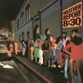 Виниловая пластинка WEATHER REPORT - 8:30 (2 LP)