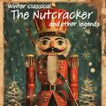 Виниловая пластинка ЗИМНЯЯ КЛАССИКА: ЩЕЛКУНЧИК И ДРУГИЕ ЛЕГЕНДЫ (VARIOUS ARTISTS, LIMITED, 180 GR, REISSUE)