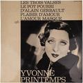 Винтажная виниловая пластинка YVONNE PRINTEMPS - LES TROIS VALSES
